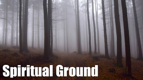 Spiritual Ground