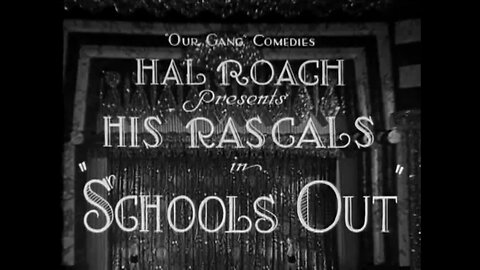 The Little Rascals - "School's Out"