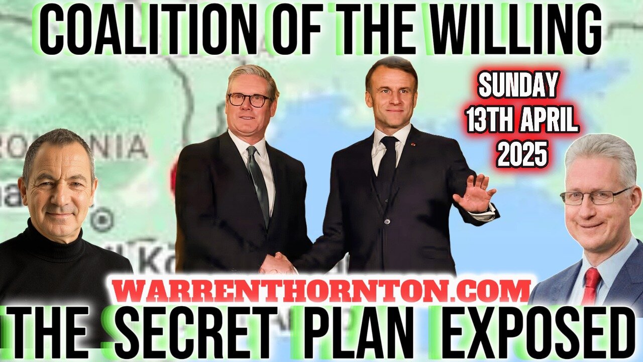 COALITION OF THE WILLING , THE SECRET PLAN EXPOSED WITH WARREN THORNTON & LEMBIT OPIK