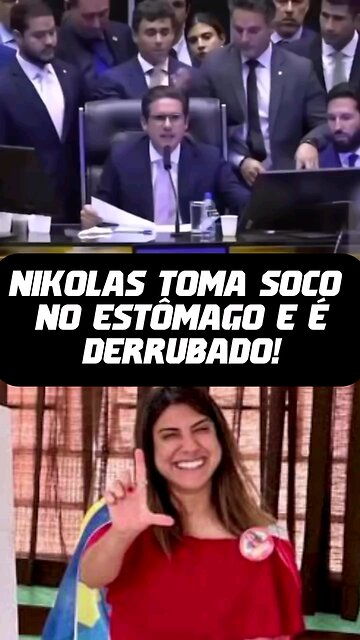 DEPUTADO FEDERAL NIKOLAS FERREIRA E AGREDIDO EM PLENÁRIO