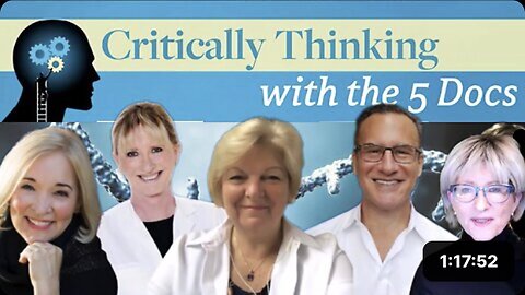 "Critical Thinking Doctors: Sherri Tenpenny, Lee Merritt, Christine Northrup, Larry Palevsky"