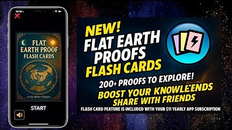 [May 15, 2025] Flat Earth PROOF Flash Cards - NEW - on the Flat Earth Clock app! [DITRH]