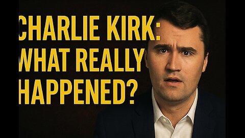 Charlie Kirk: Something’s Not Right