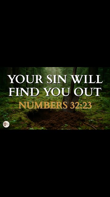 Numbers 32:23 Your Sin Will Find You Out