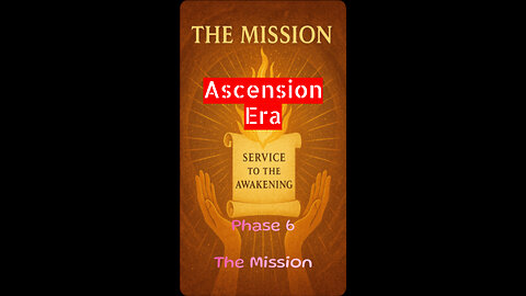 Phase 6 The Mission.