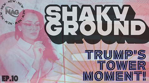 The Rezendes Rundown Ep. 10 - Shaky Ground & Trump’s Tower Moment