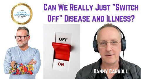 Can We Really Just "Switch Off" Disease and Illness? - 30th April 2025