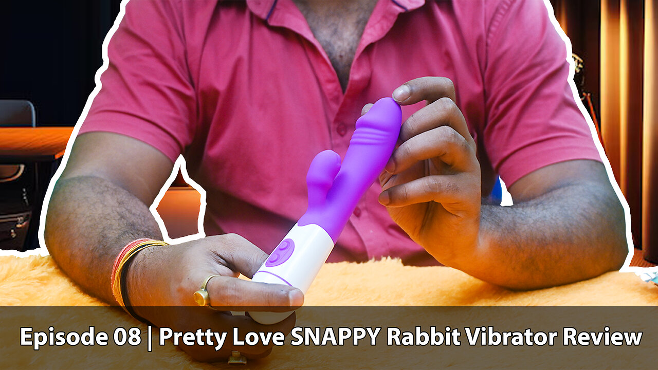 Pretty Love SNAPPY Rabbit Vibrator Review 💗 | Sextoy Hub | Episode 08