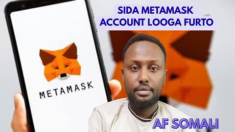 🎥 Sida Loo Sameeyo Metamask Wallet | Talaabo Talaabo (2025)