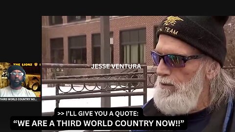 "BABYL0N IS A 3RD W0RLD COUNTRY NOW" ~JESSE VENTURA