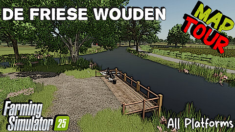 Map Tour | De Friese Wouden | All Platforms | Farming Simulator 25