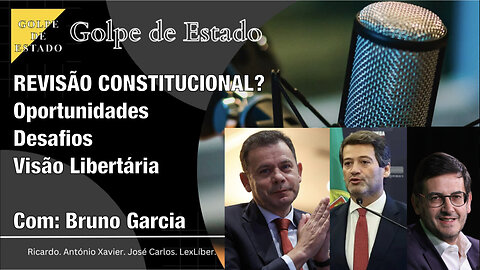 T4 E16 Revisão Constitucional? Oportunidades, Desafios e a Visão Libertária
