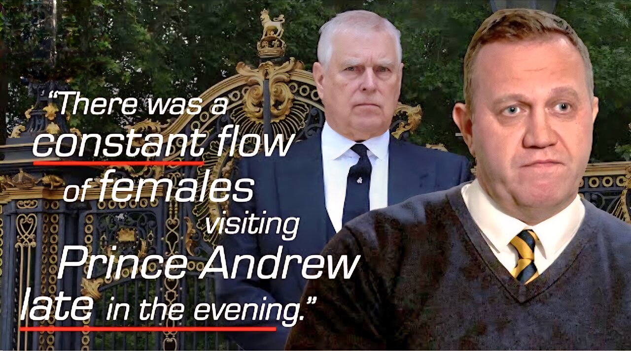Buckingham Palace ex-security tells all on Prince Andrew's abusive behaviour