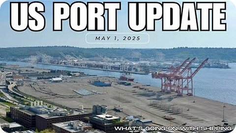 US Port Update - May 1, 2025 | Latest Supply Chain and Freight Indicators