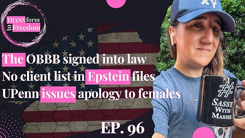 DOJ claims there is no Epstein list... | TFF Ep. 96