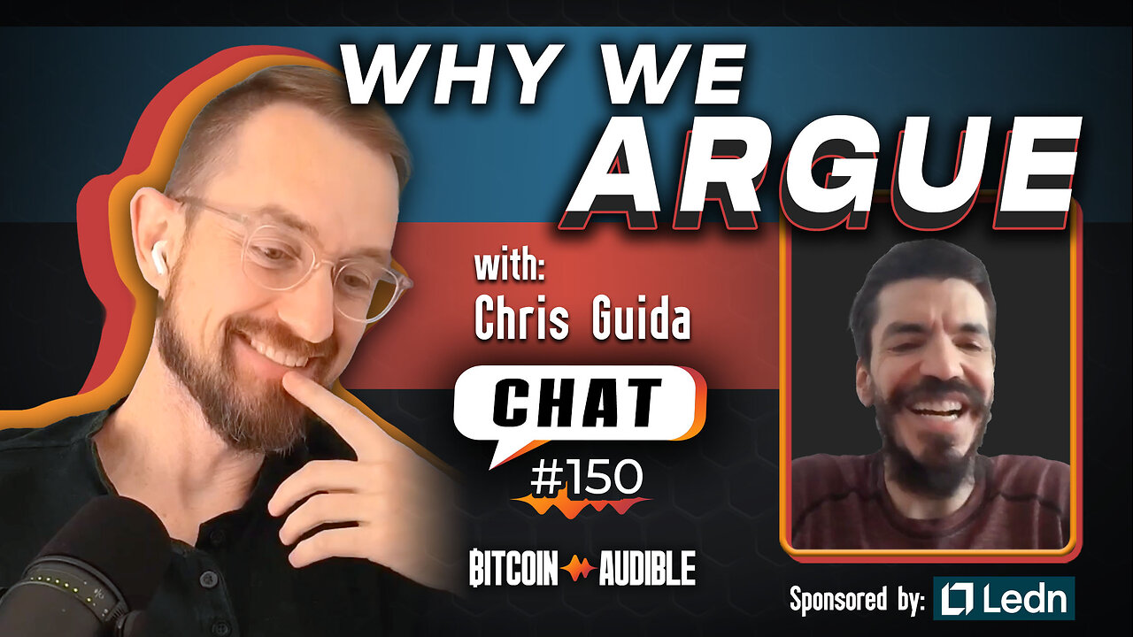 Chat_150 - Why We Argue with Chris Guida