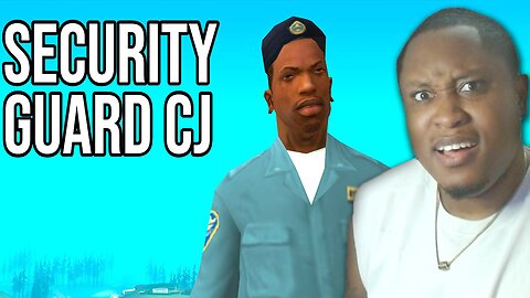 Security Guard CJ Reaction