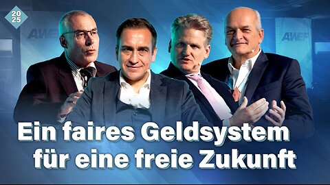 A-WEF 2025 Panel: Ein faires Geldsystem für eine freie Zukunft