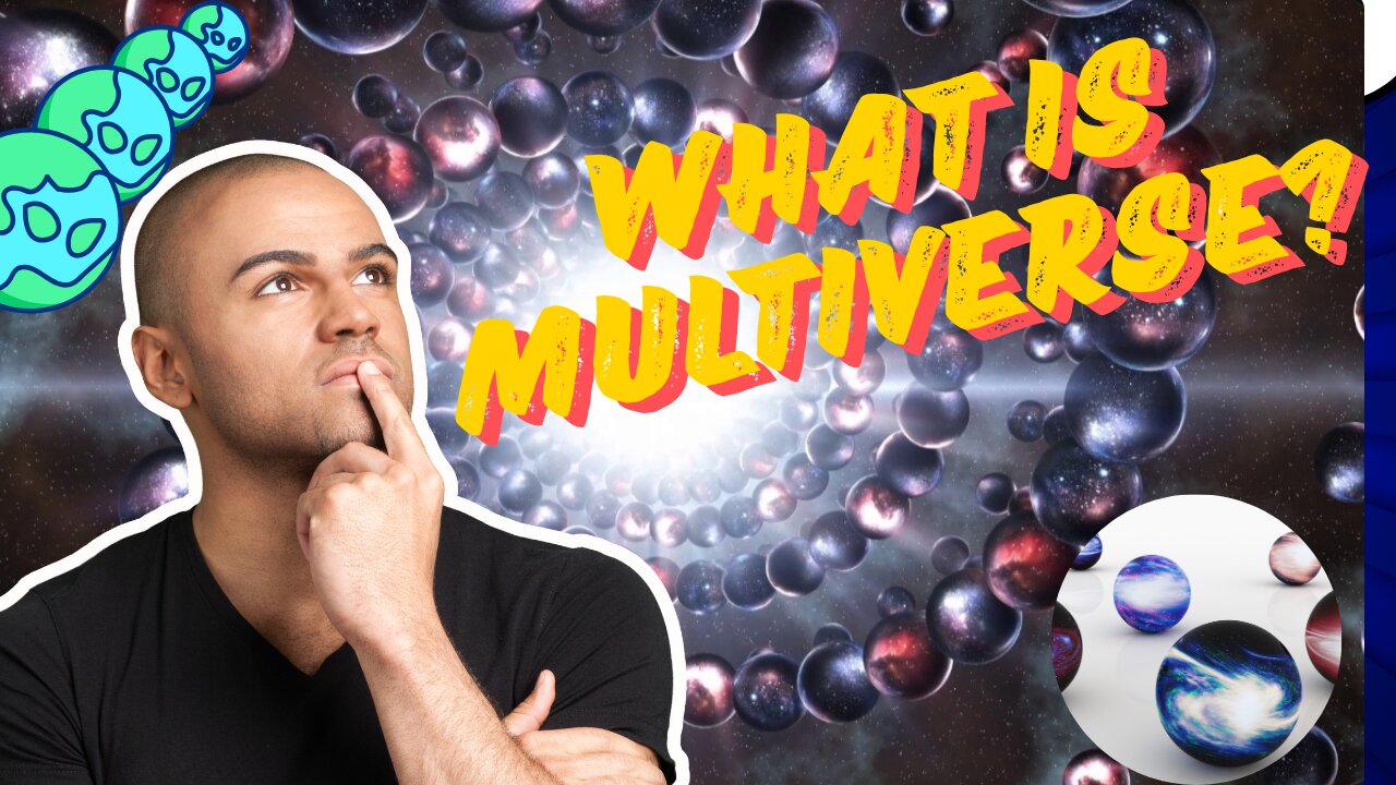 Are We Just One of Many Universes? Multiverse Explained!