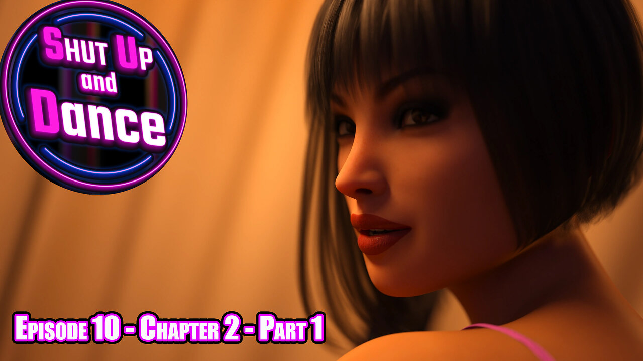 Shut up and Dance Episode 10 Chapter 2 - Part 01