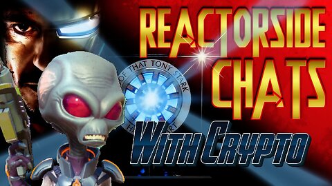Reactorside Chats with Crypto