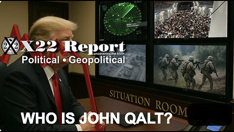 X22- [DS] Begins Color Revolution, Trump Has Created Counterinsurgency 4 This. WHO IS JOHN QALT?