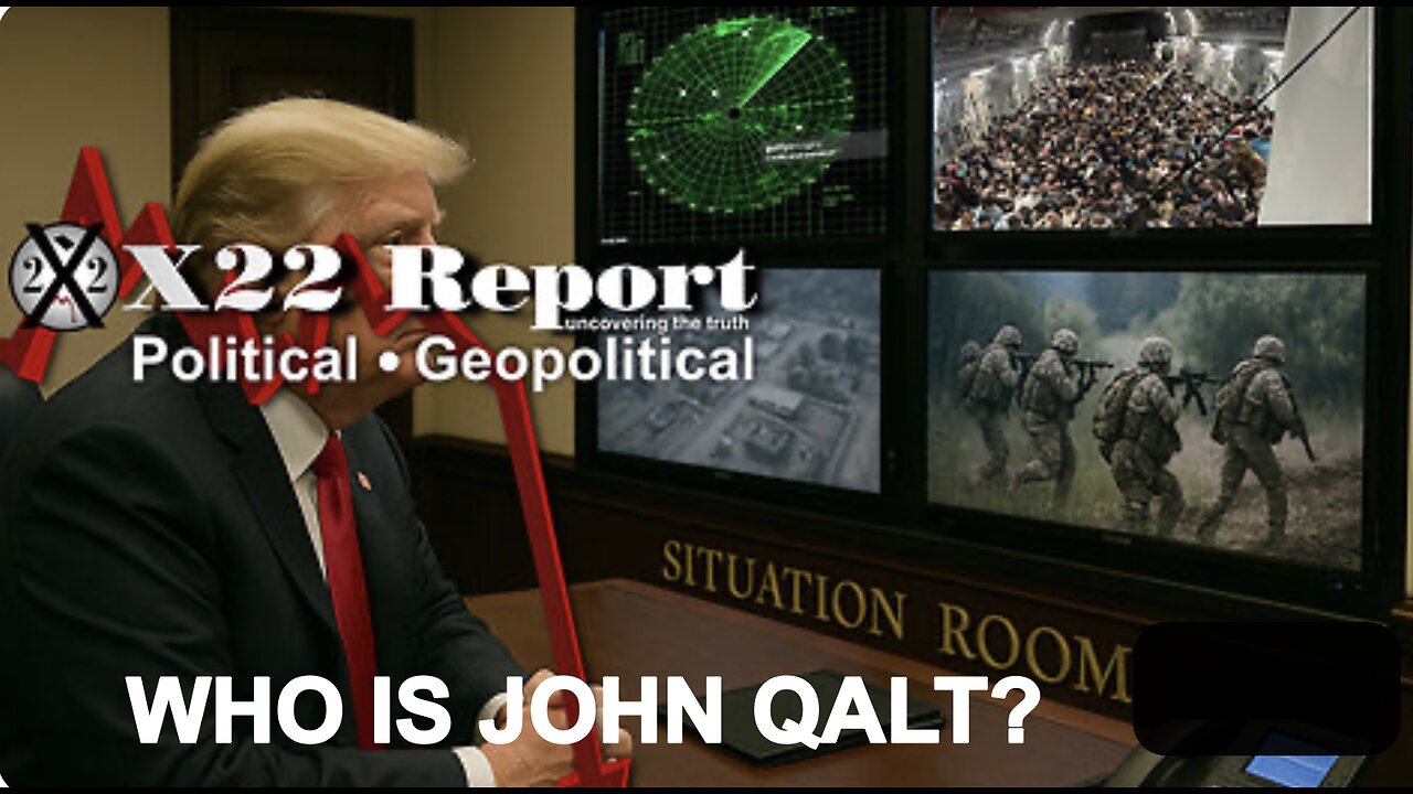 X22- [DS] Begins Color Revolution, Trump Has Created Counterinsurgency 4 This. WHO IS JOHN QALT?