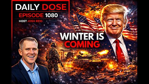 Winter Is Coming | Ep. 1080 The Daily Dose