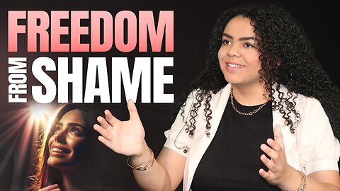 Freedom from Shame - Morning Prayer