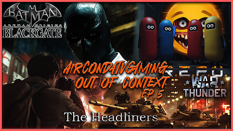 Out of Context w/AC: The Headliners Discovered Batman's Thunderous War w/REPO - Ep. 5
