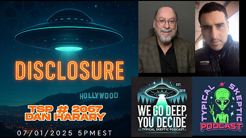 Hollywood Disclosure, UFOs & The Alliance: Dan Harary Breaks Down Disclosure in LA - TSP # 2067