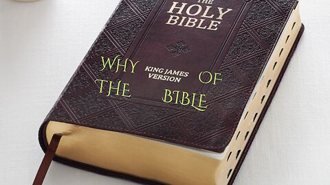 Why the KJV of the Bible? With Dr. Kent Hovind