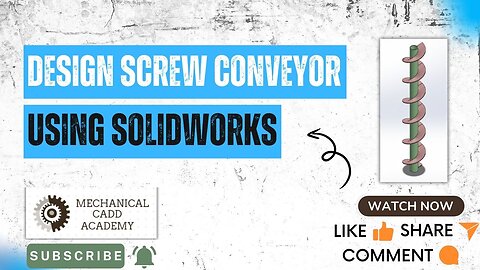 "SolidWorks Tutorial in Hindi: Design Auger (Helical Screw Conveyor) in Sheet Metal with SolidWorks"