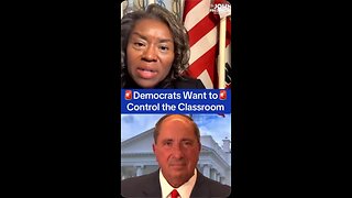 Democrats Dream of Controlling Your Kids by Controlling the Classroom