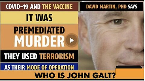 DR DAVID MARTIN DETAILS THE COVID HOAX, BIO WEAPON ATTACK & DEPOPULATION AGENDA