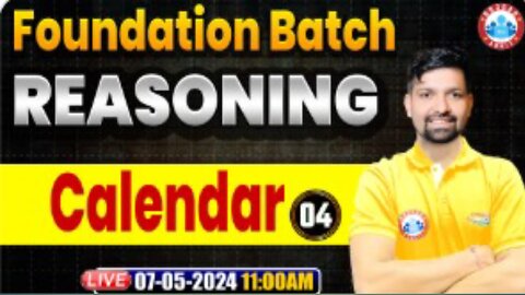 REASONING CLASS, CALENDAR #4