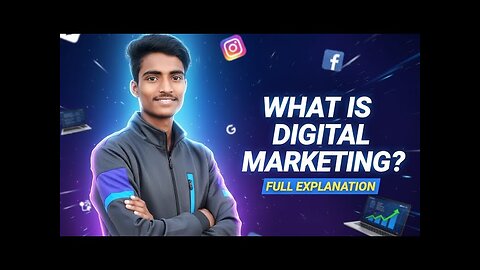 What is Digital Marketing? Full Beginner to Advanced Explanation (Hindi)