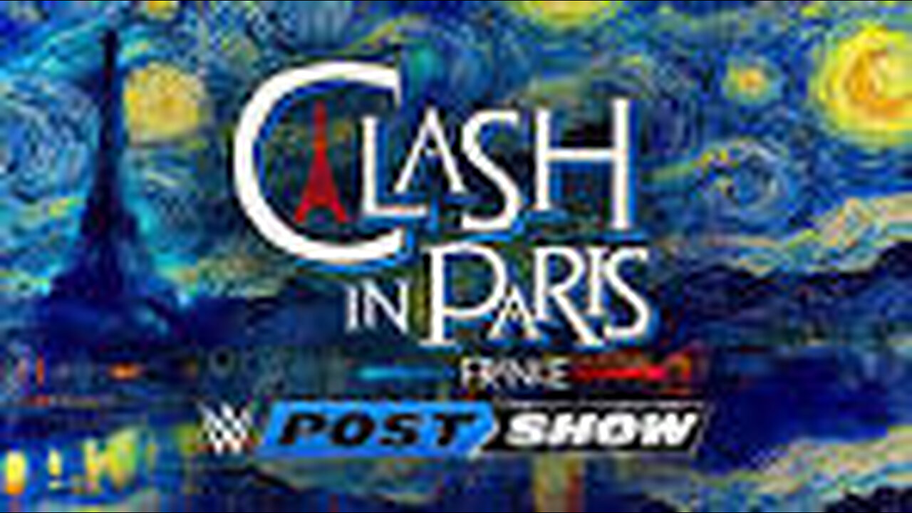 Clash in Paris Post-Show- Aug. 31, 2025