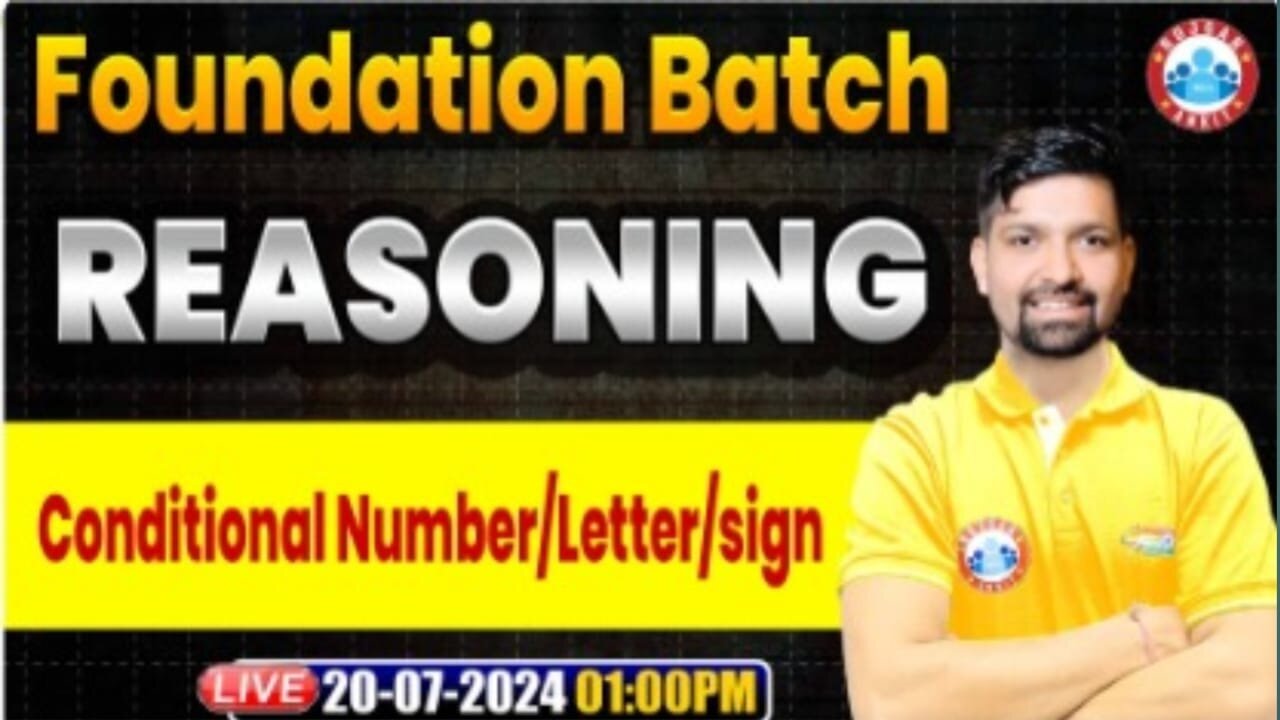 REASONING CLASS, CONDITIONAL NUMBER CLASS #1