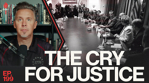 The Cry For Justice | Ep. 199