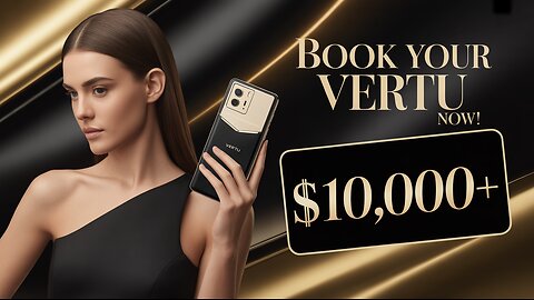 Vertu Luxury Phone 📱 How to Book Yours