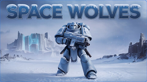 Build the FEARLESS Space Wolves Army of Your Dreams!