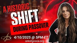 Prophet Amanda Grace - A Historic Shift During Passover - Captions