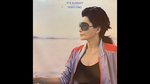 Yoko Ono - It's Alright (I See Rainbows) /UK/ 1982 LP