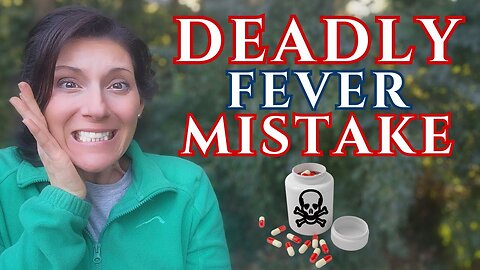 🚨The #1 Fever Mistake 99% of People Make