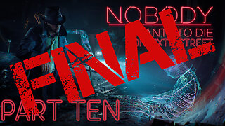 Immortality is Purgatory | Nobody Wants To Die Part FINAL