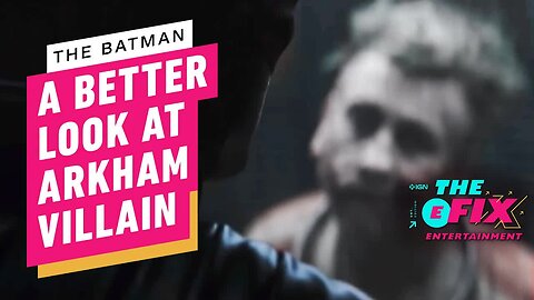 The Batman - A Clearer Image Of Villain In Arkham Deleted Scene - IGN The Fix - Entertainment