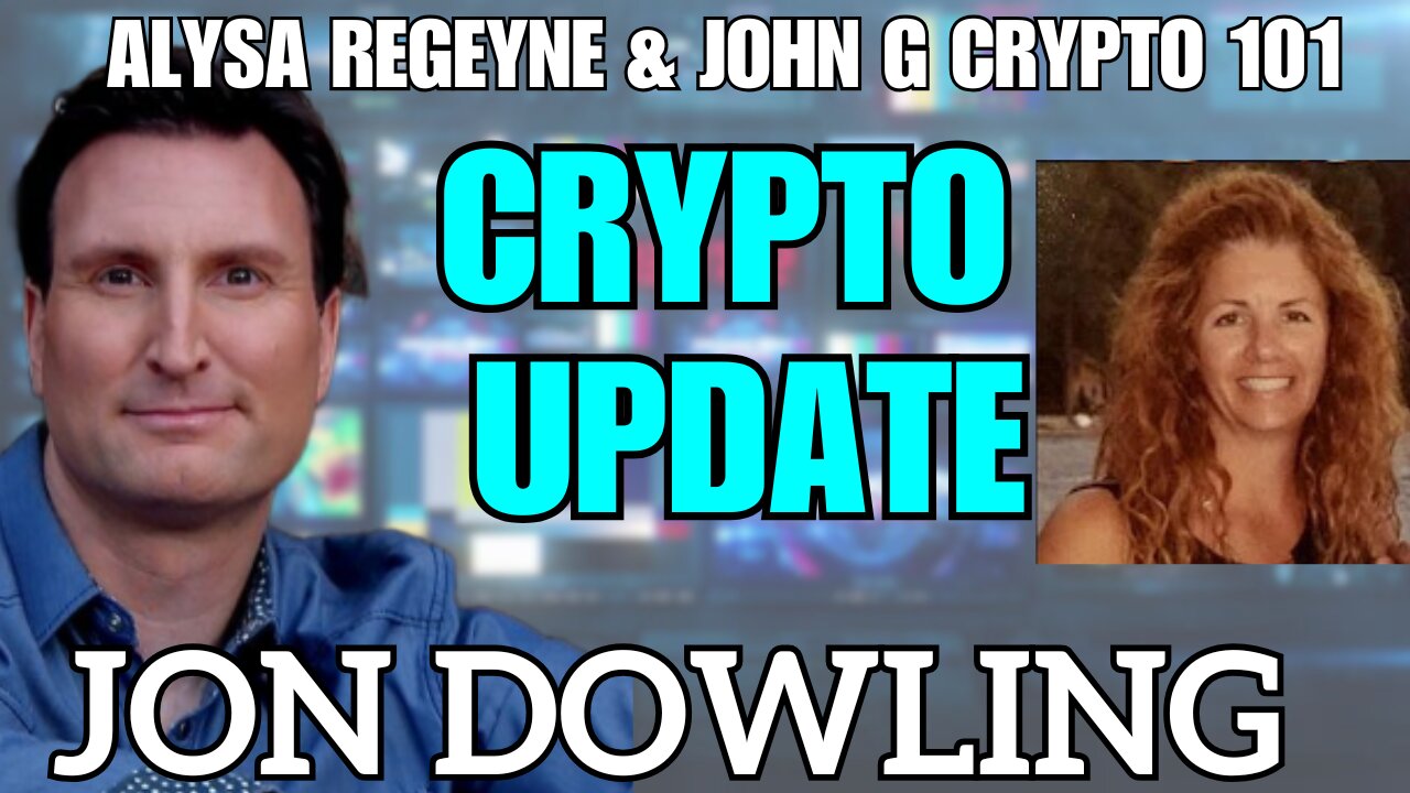 Jon Dowling & Alysa Regenye & John G Discuss Cryptos & The Great Wealth Transfer Huge Updates Aug 25