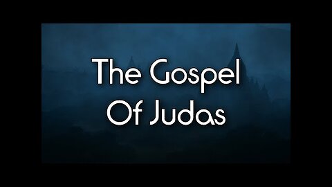 THE GOSPEL OF JUDAS: GNOSTIC GOSPELS (FULL AUDIOBOOK) 🎧