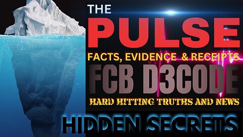 THE PULSE [05 MAY 25 [HIDDEN SECRETS] - FCB D3CODE